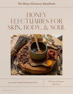 The Honey Electuary Handbook